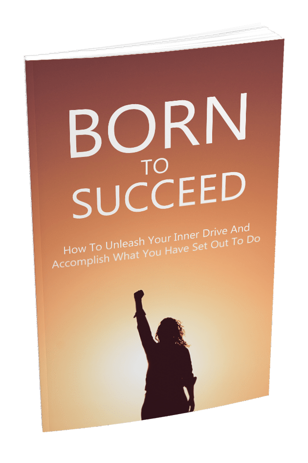 Born To Succeed