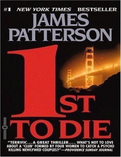 1st to Die: A Novel (Women's Murder Club) by James Patterson - PDF eBook