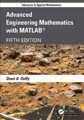 Advanced Engineering Mathematics with MATLAB 5th Edition by Dean G. Duffy, ISBN-13: 978-0367624057