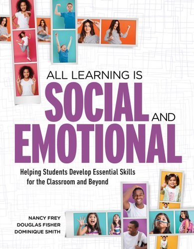 All Learning is Social and Emotional by Nancy Frey, ISBN-13: 978-1416627074