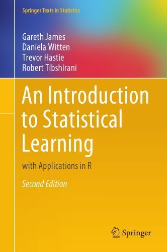 An Introduction to Statistical Learning: with Applications in R 2nd Edition, ISBN-13: 978-1071614174
