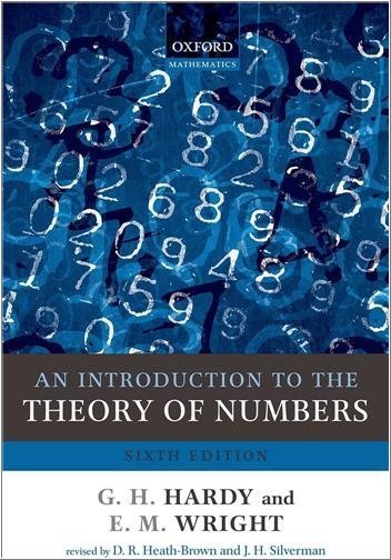 An Introduction to the Theory of Numbers 6th Edition by G. H. Hardy, ISBN-13: 978-0199219865