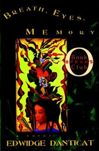 Breath, Eyes, Memory by Edwidge Danticat - Oprah's Book Club - PDF eBook