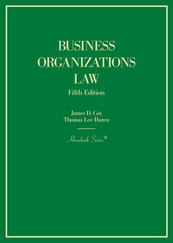 Business Organizations Law Hornbooks 5th Edition by James D. Cox, ISBN-13: 978-1642424010
