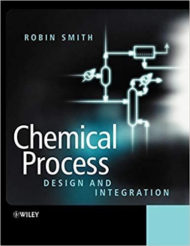 Chemical Process: Design and Integration 1st Edition by Robin Smith, ISBN-13: 978-0471486817
