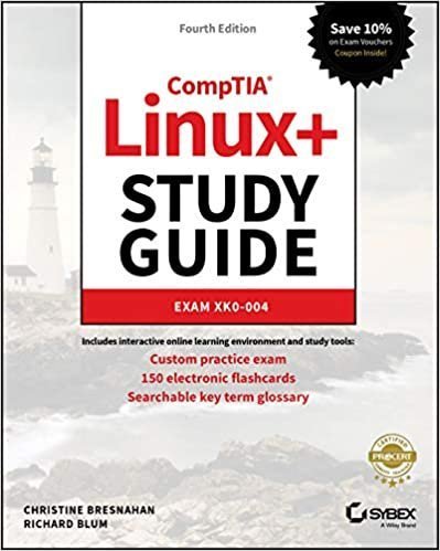 CompTIA Linux+ Study Guide: Exam XK0-004 4th Edition by Christine Bresnahan, ISBN-13: 978-1119556039
