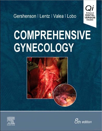 Comprehensive Gynecology 8th Edition by David M. Gershenson, ISBN-13: 978-0323653992