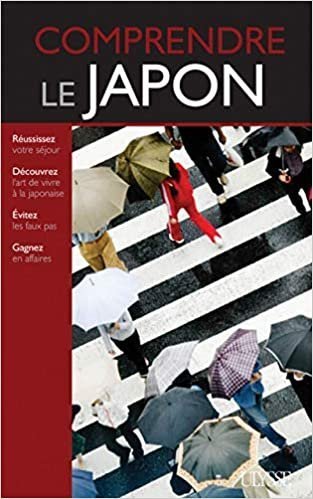 Comprendre le Japon French Edition by Martin Beaulieu, ISBN-13: 978-2894647813