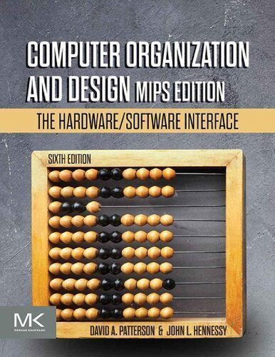 Computer Organization and Design MIPS Edition: The Hardware/Software Interface 6th Edition, ISBN-13: 978-0128201091