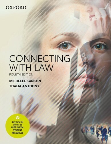 Connecting with Law 4th Edition by Michelle Sanson, ISBN-13: 978-0190310844