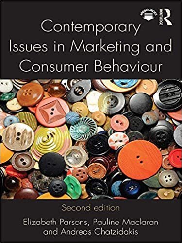Contemporary Issues in Marketing and Consumer Behaviour 2nd Edition, ISBN-13: 978-0415826914