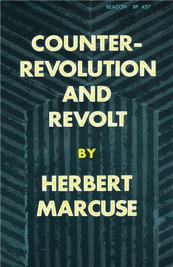 Counterrevolution and Revolt by Herbert Marcuse, ISBN-13: 978-0807015339