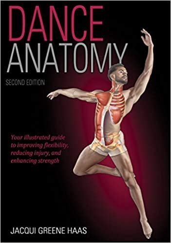 Dance Anatomy Second Edition by Jacqui Greene Haas, ISBN-13: 978-1492545170