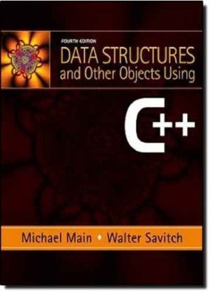 Data Structures and Other Objects Using C++ 4th Edition by Michael Main, ISBN-13: 978-0132129480