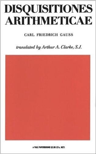 Disquisitiones Arithmeticae by Carl Friedrich Gauss, ISBN-13: 978-0300094732
