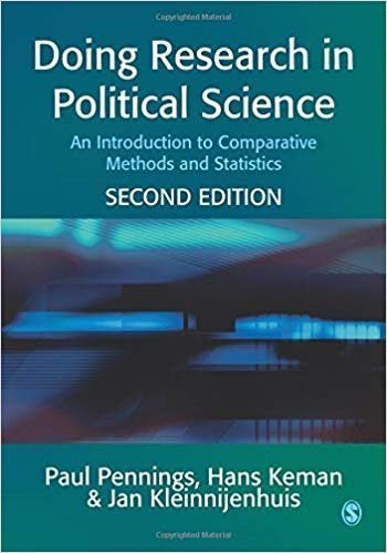 Doing Research in Political Science 2nd Edition by Paul Pennings, ISBN-13: 978-1412903776