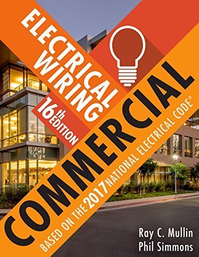 Electrical Wiring Commercial 16th Edition by Phil Simmons, ISBN-13: 978-1337101882
