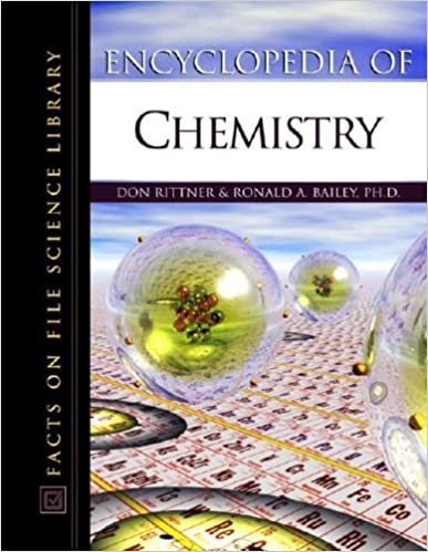 Encyclopedia Of Chemistry 1st Edition by Don Rittner, ISBN-13: 978-0816048946