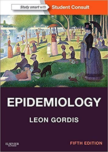 Epidemiology 5th Edition by Leon Gordis, ISBN-13: 978-1455737338