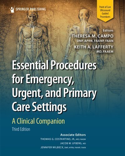 Essential Procedures for Emergency, Urgent, and Primary Care Settings 3rd Edition, ISBN-13: 978-0826141040