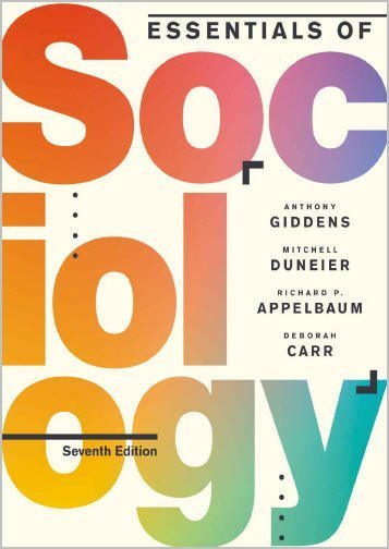 Essentials of Sociology 7th Edition by Anthony Giddens, ISBN-13: 978-0393674088