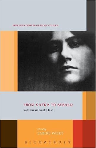 From Kafka to Sebald by Sabine Wilke, ISBN-13: 978-1628928624