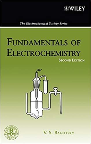 Fundamentals of Electrochemistry 2nd Edition by V. S. Bagotsky, ISBN-13: 978-0471700586