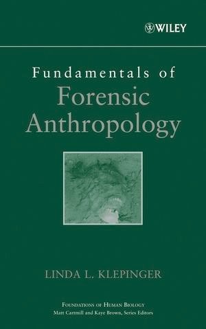 Fundamentals of Forensic Anthropology, ISBN-13: 978-0471210061