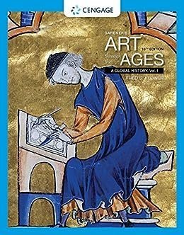 Gardner's Art Through the Ages: A Global History Volume One 16th Edition by Fred S. Kleiner, ISBN-13: 978-1337696593