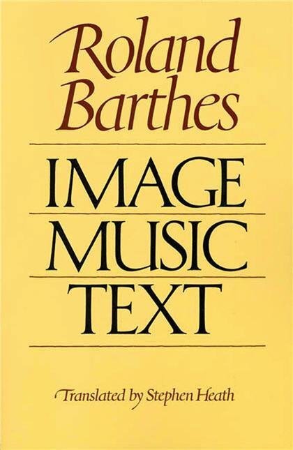 Image-Music-Text by Roland Barthes, ISBN-13: 978-0374521363