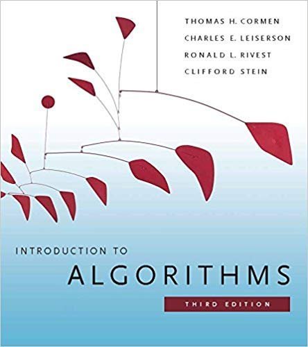 Introduction to Algorithms 3rd Edition, ISBN-13: 978-0262033848