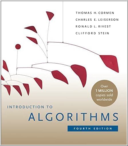 Introduction to Algorithms 4th Edition by Thomas H. Cormen, ISBN-13: 978-0262046305