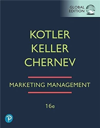 Marketing Management 16th GLOBAL Edition by Philip Kotler, ISBN-13: 978-1292404813