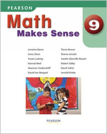 Math Makes Sense 9 Hardcover by Lorraine Baron, ISBN-13: 978-0321495587