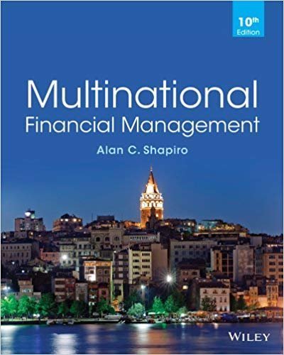 Multinational Financial Management 10th Edition, ISBN-13: 978-1118572382