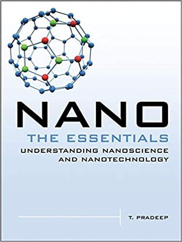 Nano: The Essentials 1st Edition by T. Pradeep, ISBN-13: 978-0071548298