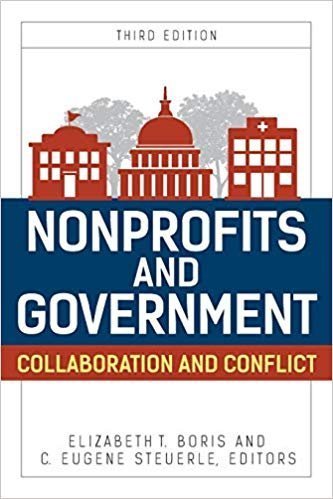 Nonprofits and Government: Collaboration and Conflict 3rd Edition, ISBN-13: 978-1442271784