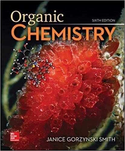 Organic Chemistry 6th Edition by Janice Smith, ISBN-13: 978-1260119107