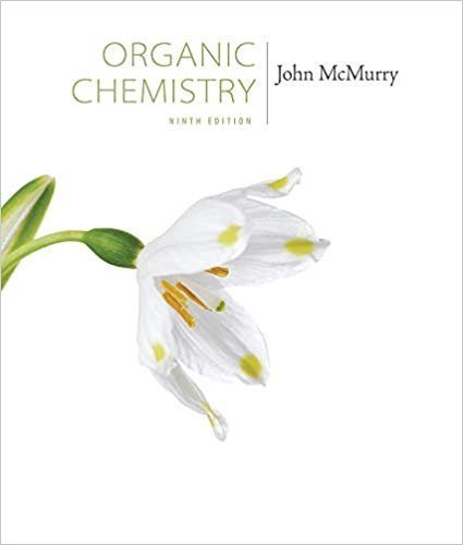 Organic Chemistry 9th Edition by John E. McMurry, ISBN-13: 978-1305080485