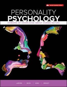 Personality Psychology 2nd Canadian Edition by Randy J. Larsen, ISBN-13: 978-1260065770