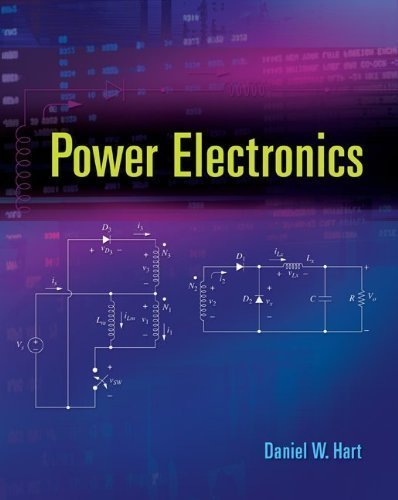 Power Electronics 1st Edition by Daniel Hart, ISBN-13: 978-0073380674
