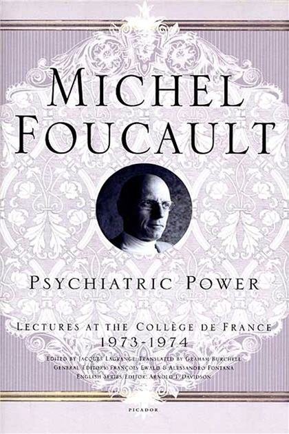 Psychiatric Power by Michel Foucault, ISBN-13: 978-0312203313