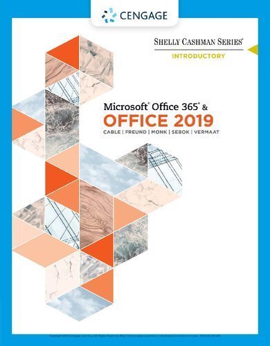 Shelly Cashman Series Microsoft Office 365 & Office 2019 Advanced by Sandra Cable, ISBN-13: 978-0357359990