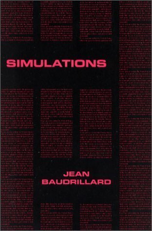 Simulations by Jean Baudrillard, ISBN-13: 978-0936756028