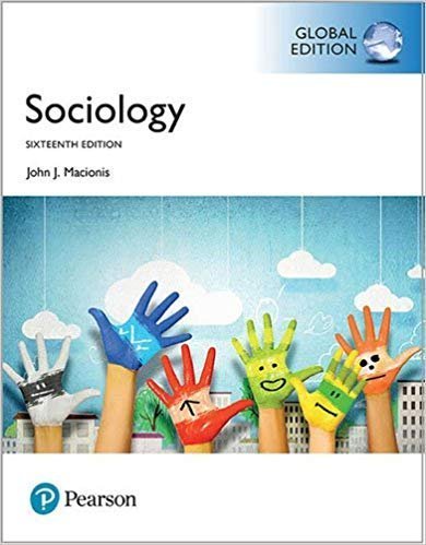 Sociology 16th GLOBAL Edition, ISBN-13: 978-1292161471