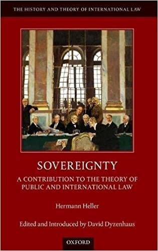 Sovereignty: A Contribution to the Theory of Public and International Law by Hermann Heller, ISBN-13: 978-0198810544