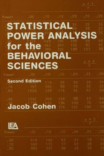 Statistical Power Analysis for the Behavioral Sciences 2nd Edition by Jacob Cohen, ISBN-13: 978-0805802832