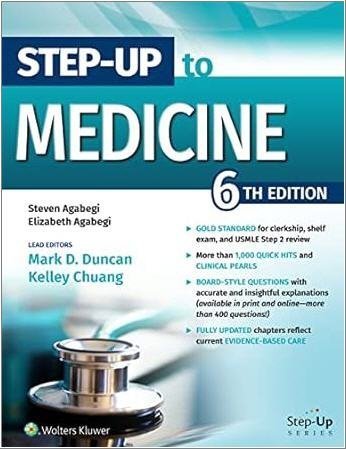 Step-Up to Medicine 6th North American Edition by Steven Agabegi, ISBN-13: 978-1975192716