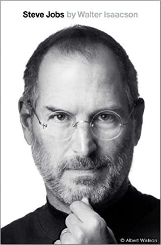 Steve Jobs: The Exclusive Biography by Walter Isaacson, ISBN-13: 978-1451648539