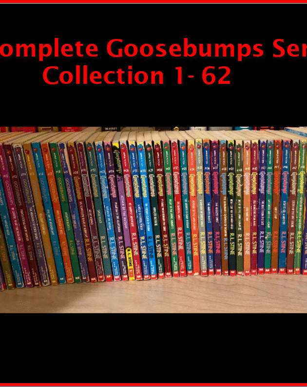 The Complete Goosebumps Series by R. L. Stine Collection 1-62, ISBN-13: 978-0590568975